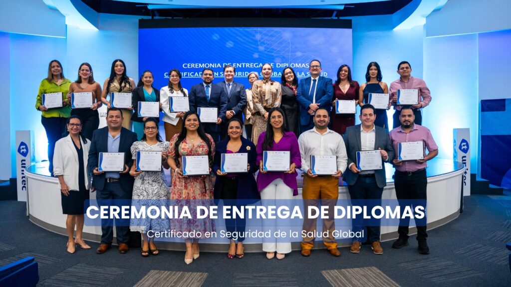 UNITEC gradúa profesionales en Seguridad Global de la Salud